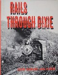 Rails through Dixie  by KRAUSE, John & REID, H. 